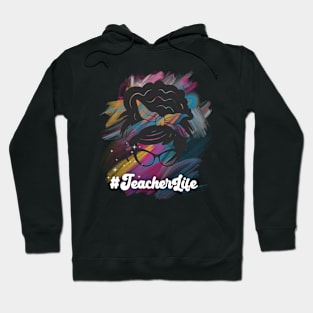 Teacher life gifts Hoodie